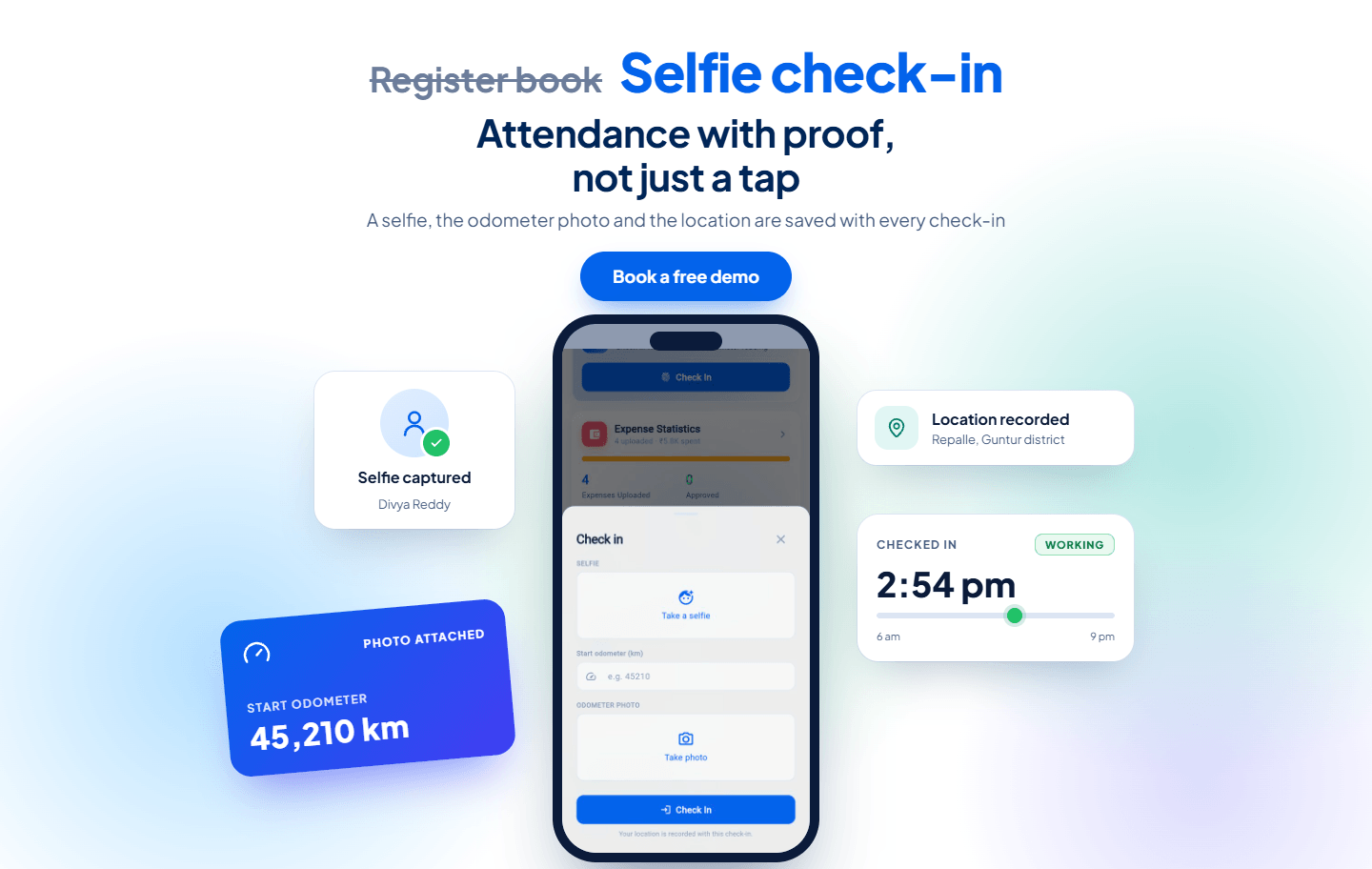 Selfie check-in, not a register book. Attendance with proof: a selfie, the odometer photo and the location are saved with every check-in.