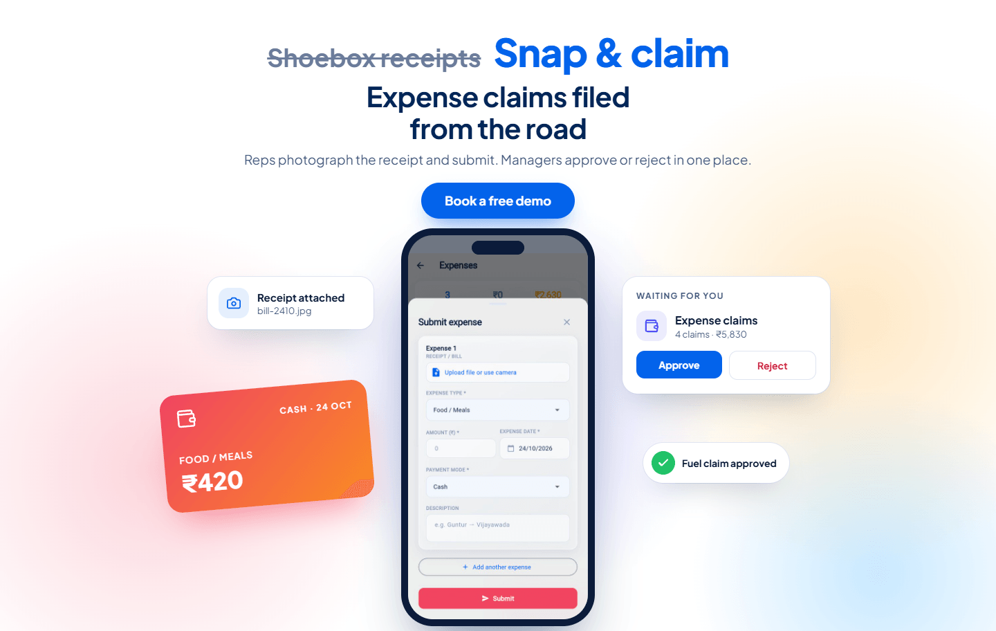 Snap and claim, no more shoebox receipts. Reps photograph the receipt and submit from the road; managers approve or reject in one place.